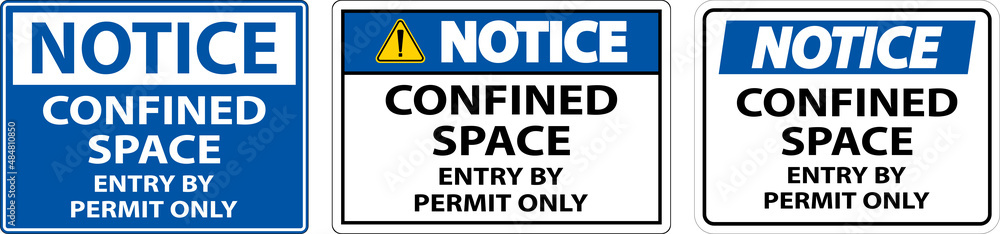 Notice Confined Space Entry By Permit Only Sign