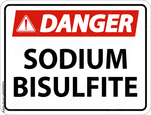 Chemical Danger Sign Sodium Bisulfite Label