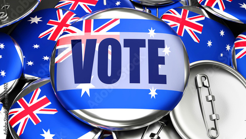 Australia and Vote - dozens of pinback buttons with a flag of Australia and a word Vote. 3d render symbolizing upcoming Vote in this country., 3d illustration