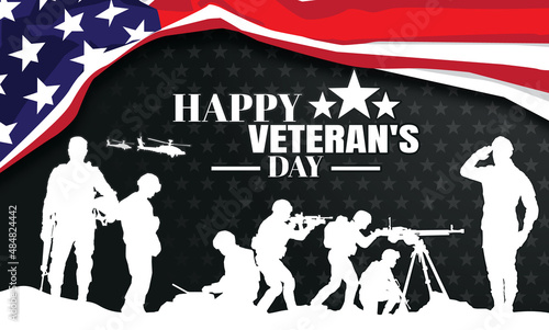 Military vector illustration, Army background, soldiers silhouettes, Happy veterans day .	
