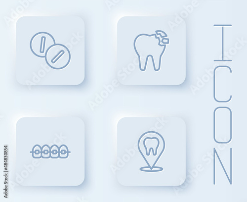 Set line Toothache painkiller tablet, Broken tooth, Teeth with braces and Dental clinic location. White square button. Vector