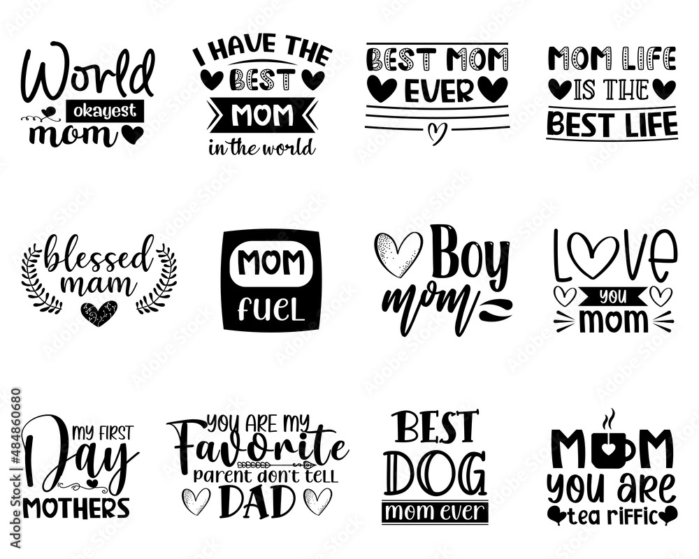 Obraz premium Mother's Day SVG Quotes Bundle. Mom lettering vector, sticker set