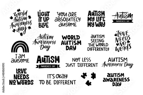 Autism Awareness Day vector clipart set. Mental disorder, autistic spectrum, psychology disease typography. Hand drawn black lettering quotes illustration on white background. For badge, t shirt print