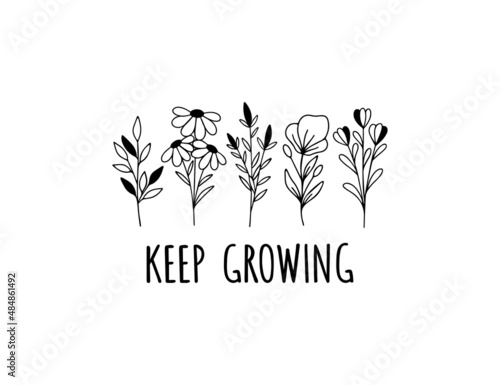 Wildflower line art vector illustration. Keep growing text t shirt print. Flower garden elegance botanical collection. Herbal and meadow plants illustration on white background.