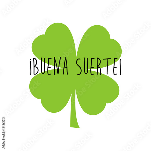 Banner con texto manuscrito Buena Suerte en español en silueta de trébol de 4 hojas en color verde y negro