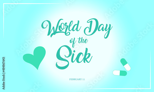 World day of the Sick banner. February 11, world sick awareness.