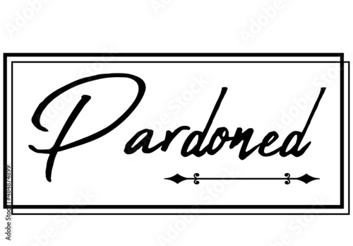 Pardoned, the believer in Christ