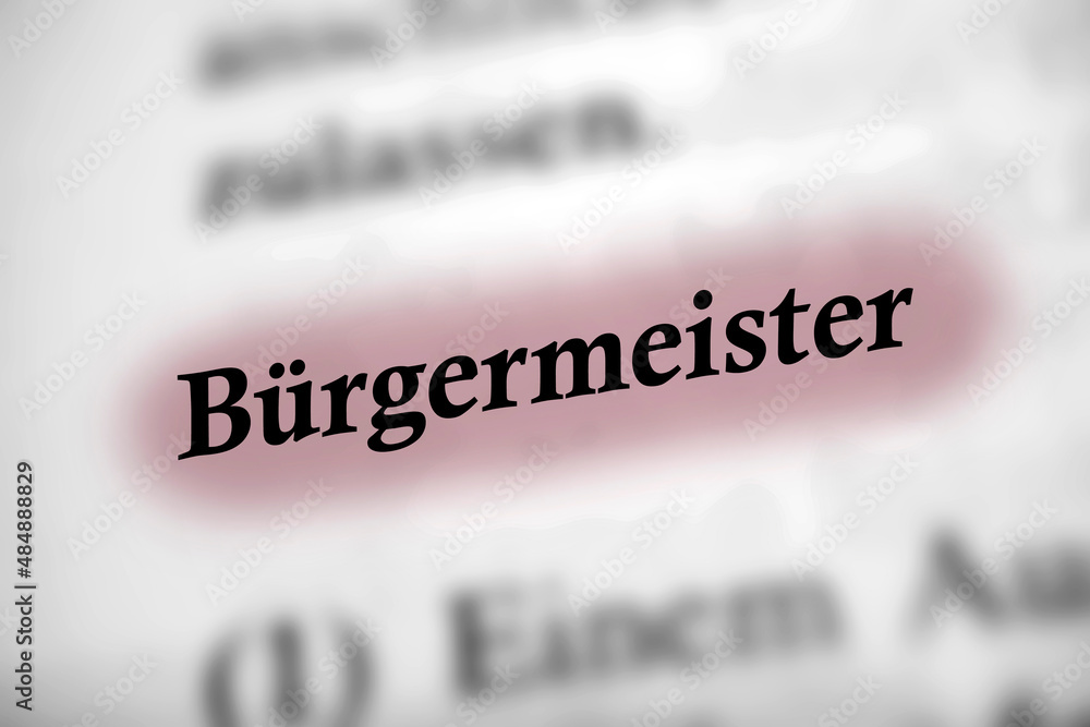 Fototapeta premium Bürgermeister - schwarz weiß Text rot grau markiert