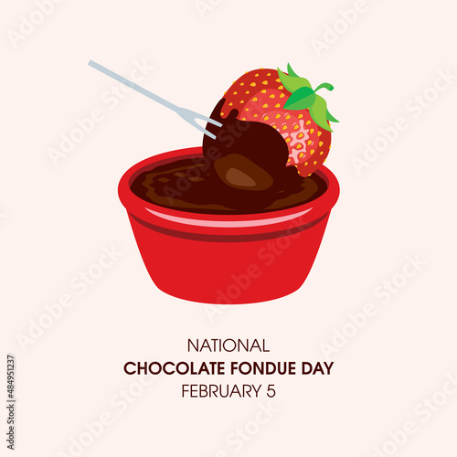 National Chocolate Fondue Day vector. Chocolate covered strawberry vector. Chocolate Fondue Day Poster, February 5. Important day
