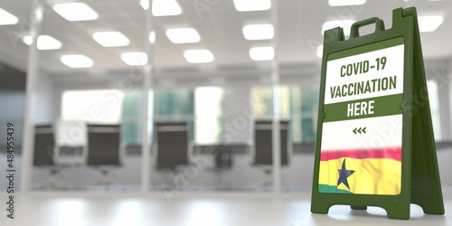 Flag of Ghana on a COVID-19 vaccination centre signboard, 3D rendering photo