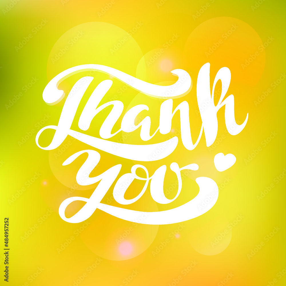 Thank you, white hand lettering with a heart on yellow shining background with sparkles. Blur effect. Vector illustration is for printing banner card invitation t-shirt notebook poster sticker. 