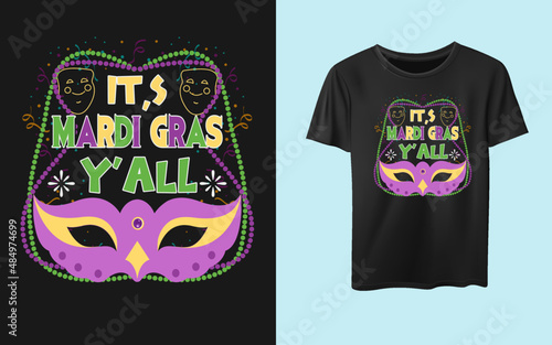 It's mardi gras y'all typography decorative t-shirt design 1st march 2022 carnival