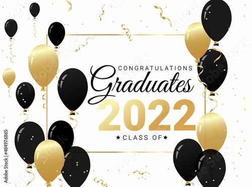 Congratulations graduates class of 2022 design template with gold and black balloons and confetti