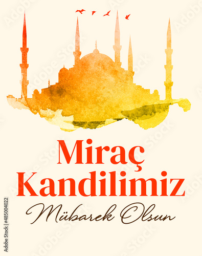 Mirac Kandilimiz Mubarek olsun. Mirac Kandili Kutlu olsun. Muslim holiday, feast. Religious days. Mirac