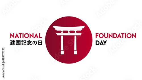 Vector of Happy National Foundation Day. Japan Independence Day, February 11. Template for background, banner, card, poster with text inscription.