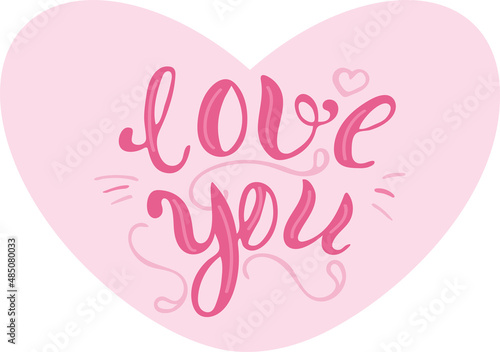Hand drawn love confessions in a cute pink heart. Lettering, template for Valentine's day, background for the design of the wedding theme and the concept of love. Vector.