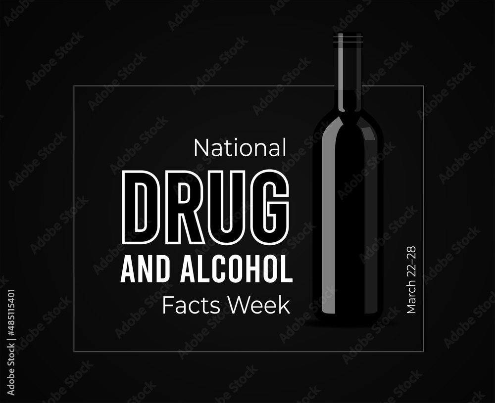 National Drug and Alcohol Facts Week. Illustration on black