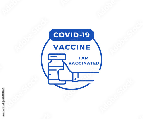 Covid-19 vaccination label logo design. I am vaccinated badge with like hand and vaccine ampoule bottle for injection vector design. Coronavirus vaccine, vaccination campaign
