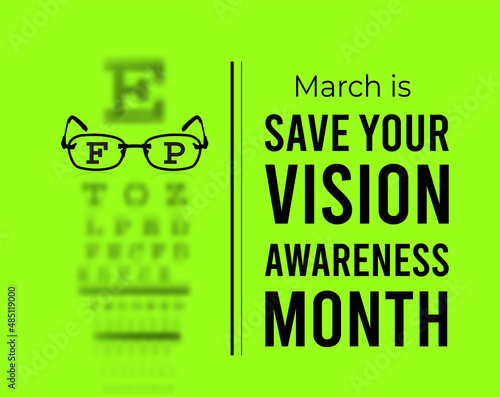 Save Your Vision Awareness Month. Vector illustration on green