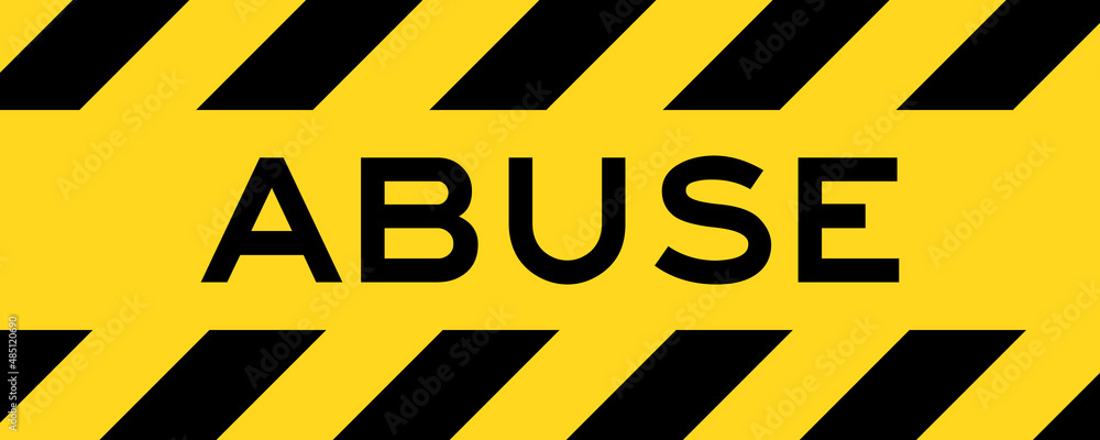Yellow and black color with line striped label banner with word abuse Yellow and black color with line striped label banner with word abuse