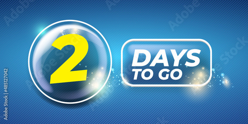 Two days to go countdown blue horizontal banner design template. 2 days to go sale announcement blue banner, label, sticker, icon, poster and flyer.