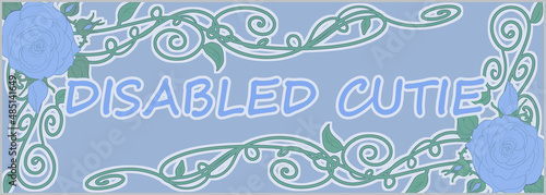 Disabled Cutie Banner
