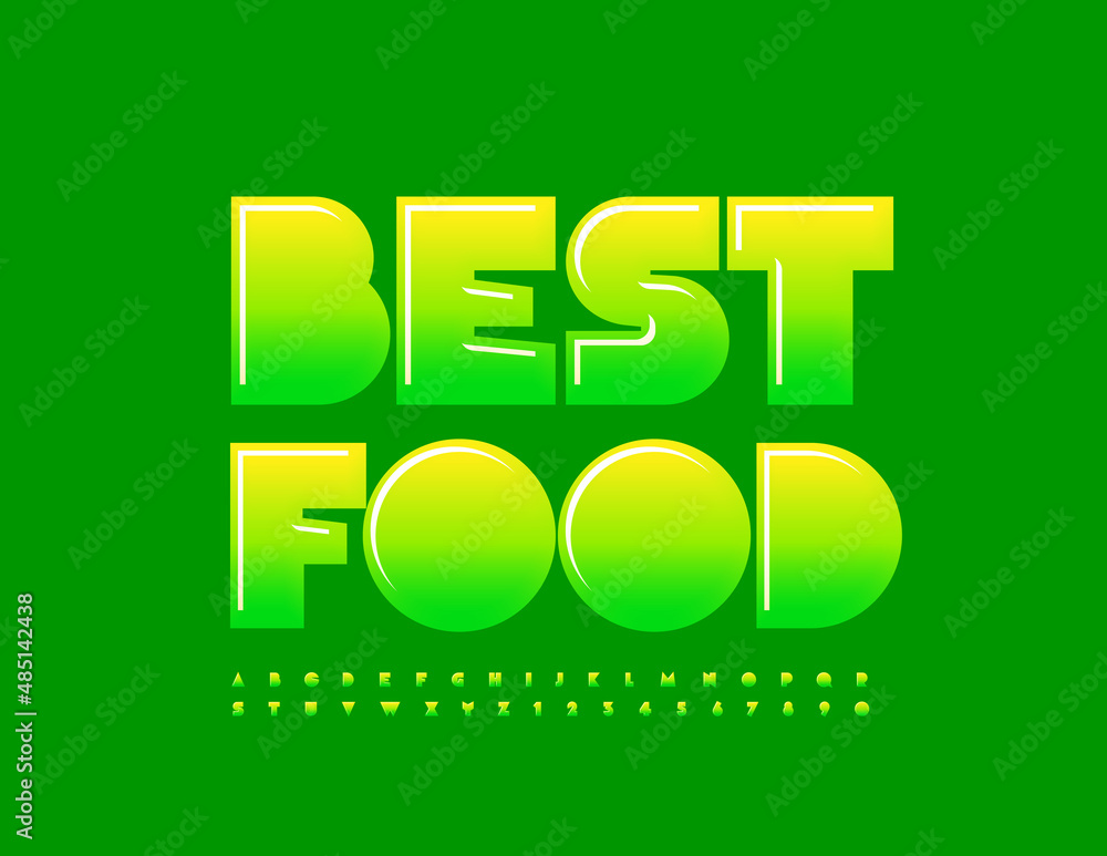 Fototapeta premium Vector quality banner Best Food. Green gradient Font. Glossy creative Alphabet Letters and Numbers set