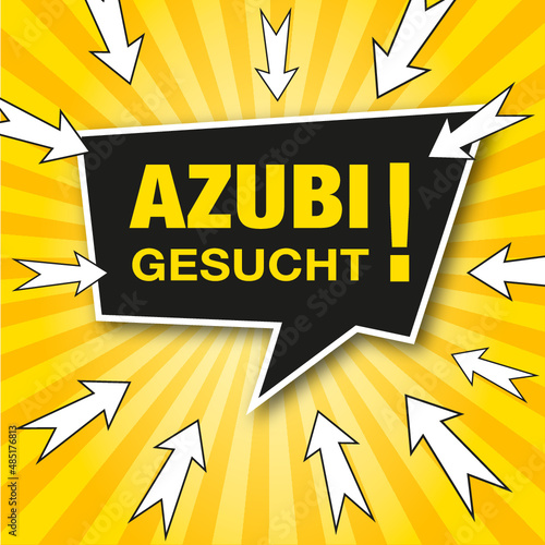 Moderne Anzeige im Comic-Style. Sprechblase mit Text, Azubi Gesucht!