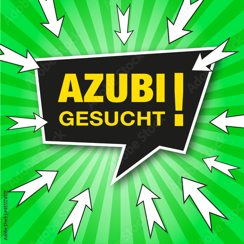 Moderne Anzeige im Comic-Style. Sprechblase mit Text, Azubi Gesucht!