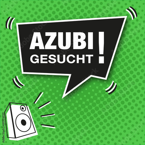 Moderne Anzeige im Comic-Style. Sprechblase mit Text, Azubi Gesucht!