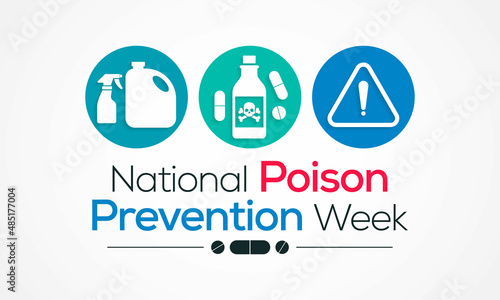 National Poison prevention week (NPPW) is observed every year in March, to highlight the dangers of poisonings for people of all ages. vector illustration
