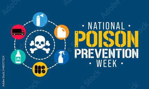 National Poison prevention week (NPPW) is observed every year in March, to highlight the dangers of poisonings for people of all ages. vector illustration