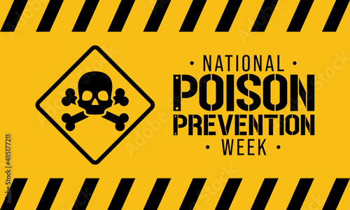 National Poison prevention week (NPPW) is observed every year in March, to highlight the dangers of poisonings for people of all ages. vector illustration