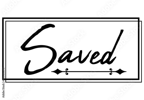 Saved, the believer in Christ