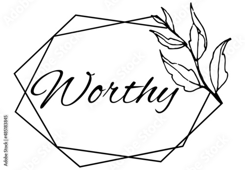Worthy, the believer in Christ