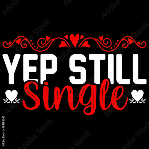 yep still single