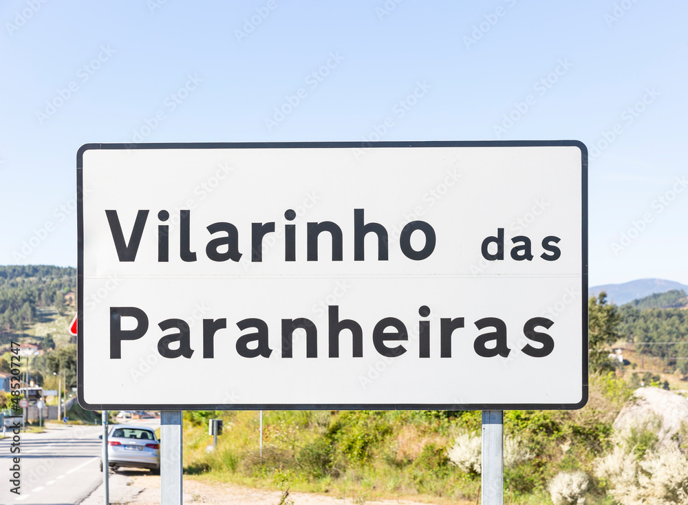 village entry sign at Vilarinho das Paranheiras, Vidago, Municipality of Chaves, district of Vila Real, Portugal