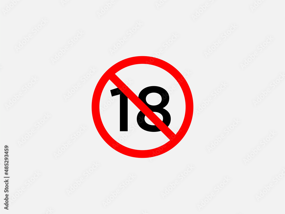 Plus 18 prohibition sign for people under eighteen years of age. For adults only. Vector illustration. Plus 18 prohibition sign for people under eighteen years of age. For adults only. Vector illustration.