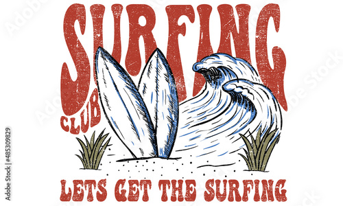 Surfing club graphic print design for t shirt, sticker, poster and others. Surf board with wave vector artwork design.