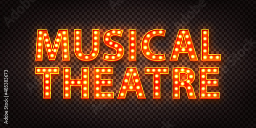 Vector realistic isolated retro marquee text logo of Musical Theatre on the transparent background. photo