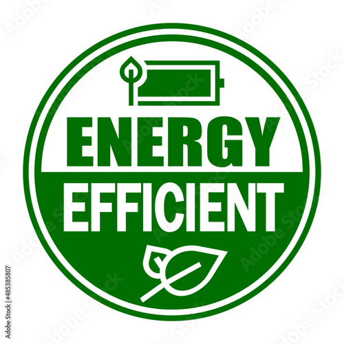 Energy efficient product, green round label. Information sign.