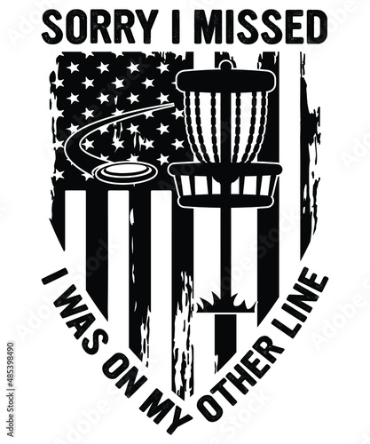 Sorry i missed I was on my other line...Disc golf t-shirt