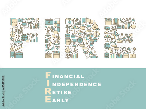FIRE　デザイン文字　Financial Independence Retire Early