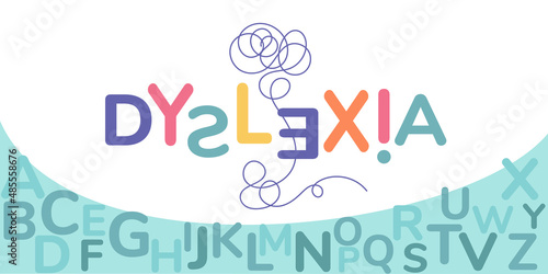Dyslexia. Colorful letters on white background. Illustration for banner, landing page or poster. 