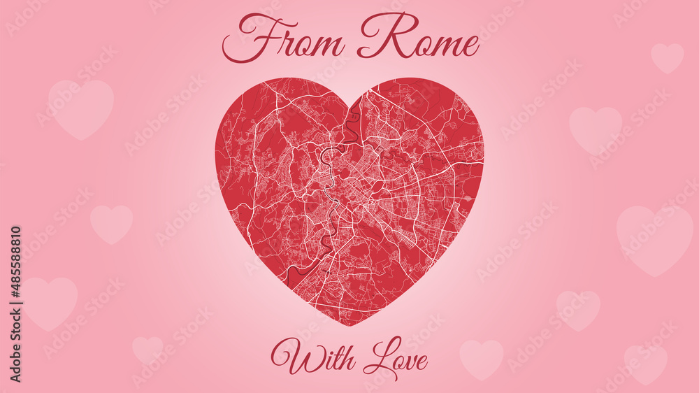 From Rome with love card, city map in heart shape. Romantic city travel cityscape. Horizontal pink and red color vector illustration.