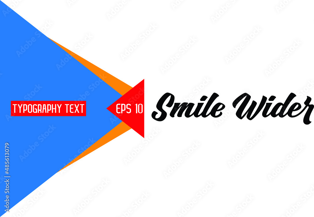 Smile Wider Calligraphic Text