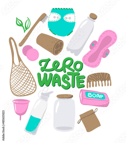 Zero waste logo reusable reusable items or products - Eco style. No plastic. Go green.  Lettering poster t-shirt textile graphic design. Beautiful illustration protest against plastic garbage.