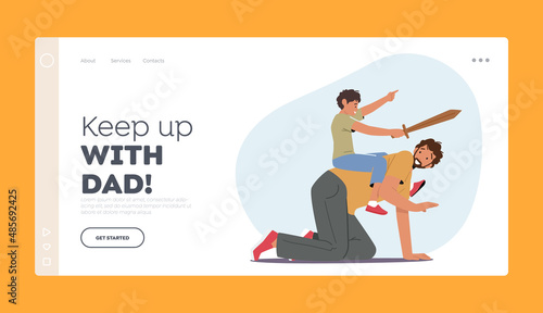 Parent and Child Relations Landing Page Template. Happy Dad and Son Characters Playing, Boy with Wooden Sword