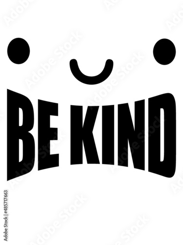 Gesicht Be Kind 