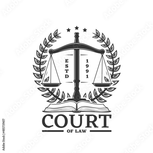 Justice icon with court scales, laurel wreath and opened book. Court retro stamp juridical company monochrome vector symbol or attorney agency badge, justice and law sign